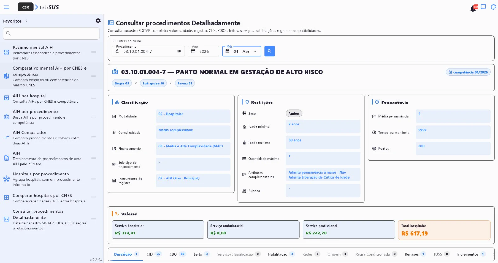 Consulta SIGTAP com classificação, restrições, permanência e valores